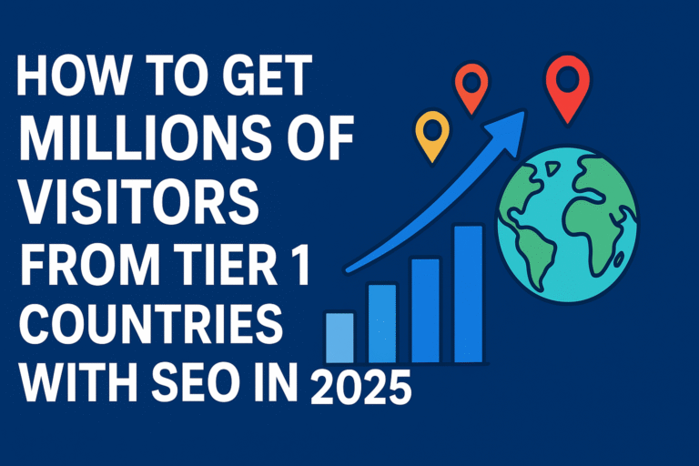 Get Millions of Visitors from Tier 1 Countries