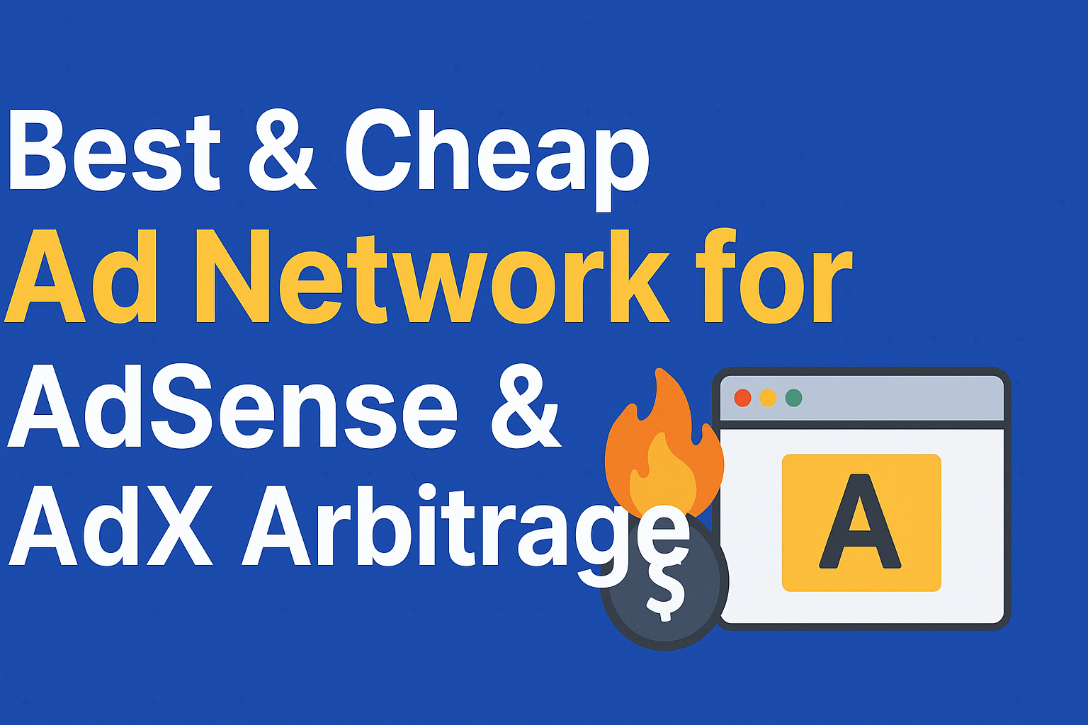 Best & Cheap Ad Network