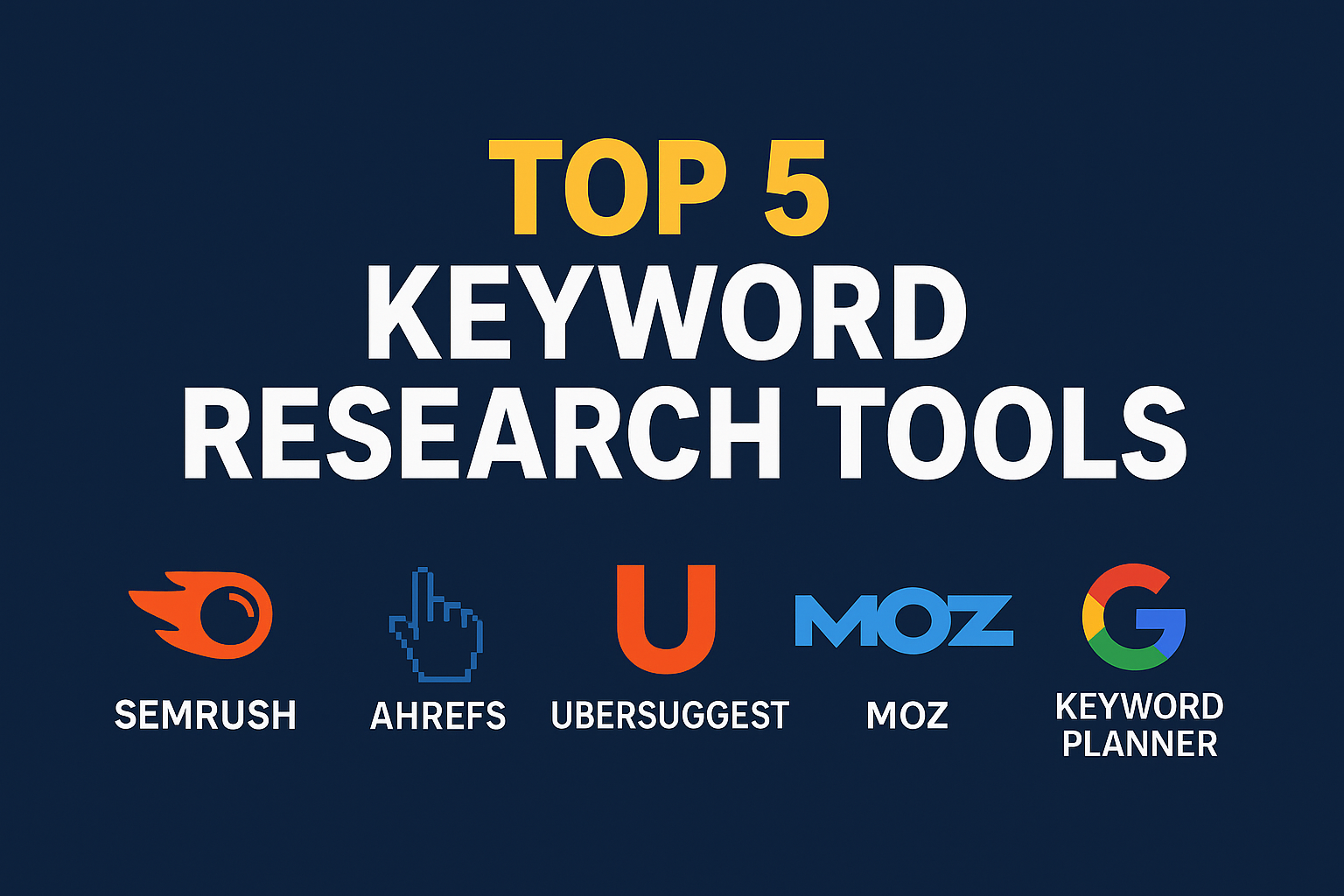 Top 5 Keyword Research Tools