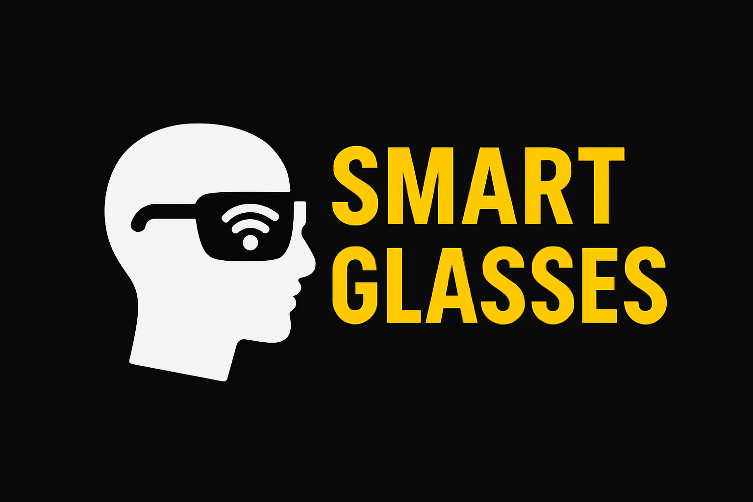 Smart Glasses marketing